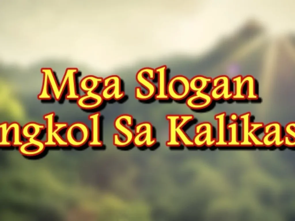 Slogan Tungkol sa Kalikasan
